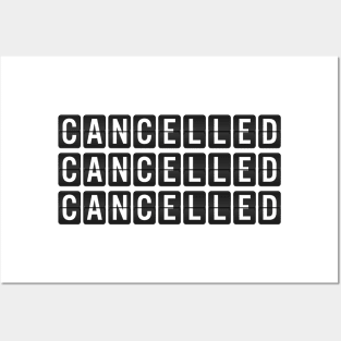 Cancelled, Cancelled, Cancelled Posters and Art